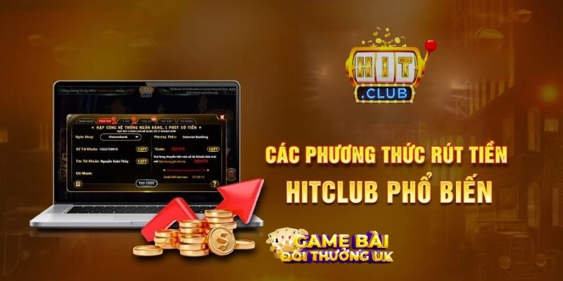 Hitclub có rút tiền được không?